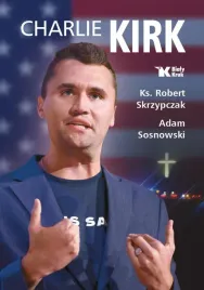 charlie-kirk-biografia-dzielo-misja