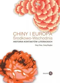 chiny-i-europa-srodkowo-wschodnia