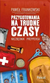 przygotowania-na-trudne-czasy-niezbednik-preppersa