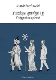 turkologia-etymologia-i-ja-wspomnienia-wybrane