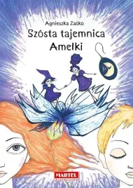 szosta-tajemnica-amelki-agnieszka-zasko
