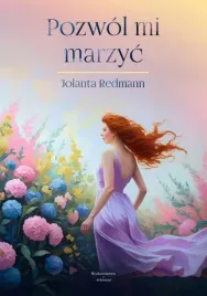 pozwol-mi-marzyc-jolana-redmann