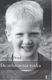 do-zobaczenia-synku-greogory-floyd