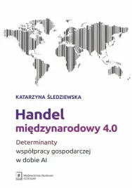 handel-miedzynarodowy-4-0-katarzyna-sledziewska