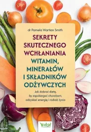 sekrety-skutecznego-wchlaniania-witamin-mineralow