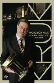 wojciech-kruk-historia-jubilerskiej-rodziny