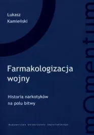 farmakologizacja-wojny-kamienski-lukasz