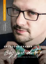 bog-jest-dobry-grzegorz-kramer-sj