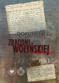 dokumenty-zbrodni-wolynskiej-t-2