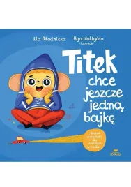 titek-chce-jeszcze-jedna-bajke