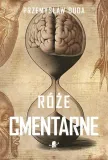 roze-cmentarne-przemyslaw-duda