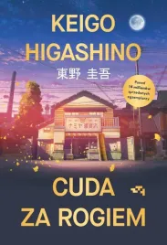 cuda-za-rogiem-keigo-higashino