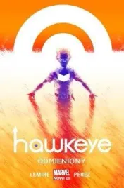 hawkeye-odmieniony-t-1-praca-zbiorowa