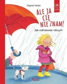 ale-ja-cie-nie-znam-jak-odmawiac-obcym