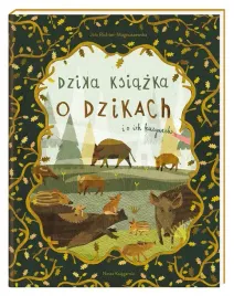dzika-ksiazka-o-dzikach-i-o-ich-kuzynach