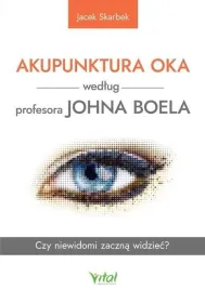akupunktura-oka-wedlug-profesora-johna-boela