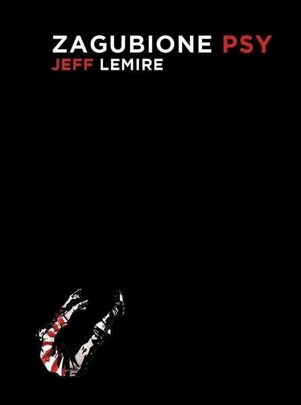 zagubione-psy-jeff-lemire