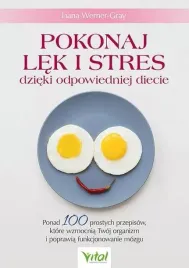 pokonaj-lek-i-stres-dzieki-odpowiedniej-diecie