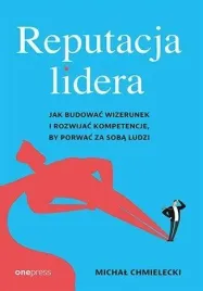 reputacja-lidera-michal-chmielecki