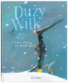 duzy-wilk-i-maly-wilk-i-listek-ktory-nie-chcial