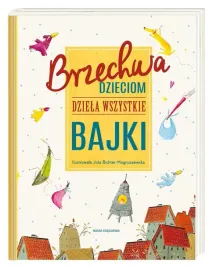 brzechwa-dzieciom-dziela-wszystkie-bajki