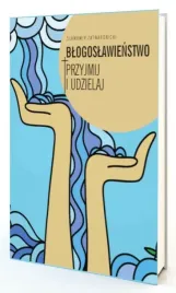 blogoslawienstwo-przyjmij-i-udzielaj