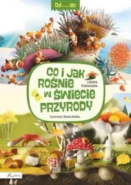 od-do-co-i-jak-rosnie-w-swiecie-przyrody