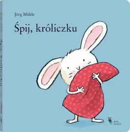 spij-kroliczku-jorg-muhle