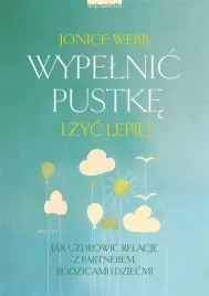 wypelnic-pustke-i-zyc-lepiej-jonice-webb
