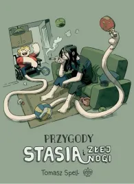 przygody-stasia-i-zlej-nogi-tomasz-spell