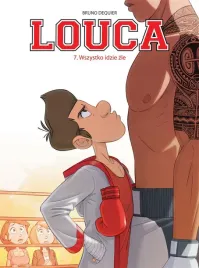 louca-t-7-wszystko-idzie-zle-bruno-dequier