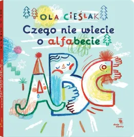 czego-nie-wiecie-o-alfabecie-aleksandra-cieslak