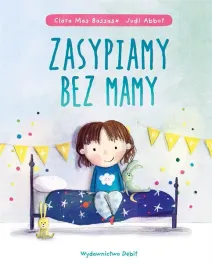 zasypiamy-bez-mamy-clara-mas-bassas-judi-abbot