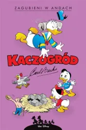 kaczogrod-carl-barks-zagubieni-w-andach-i-inne