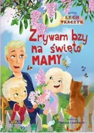 zrywam-bzy-ma-swieto-mamy-lech-tkaczyk