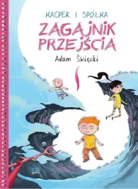 kacper-i-spolka-zagajnik-przejscia-adam-swiecki