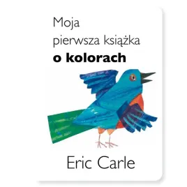 moja-pierwsza-ksiazka-o-kolorach-eric-carle