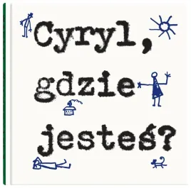 cyryl-gdzie-jestes