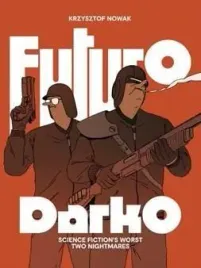 futuro-darko-krzysztof-nowak
