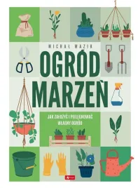 ogrod-marzen-jak-zalozyc-i-pielegnowac-wlasny