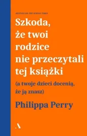 szkoda-ze-twoi-rodzice-nie-przeczytali-tej