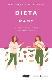 dieta-mamy-jak-jesc-zdrowo-w-ciazy-i-po