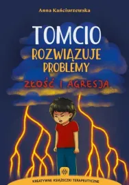 tomcio-rozwiazuje-problemy-zlosc-i-agresja