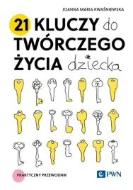 21-kluczy-do-tworczego-zycia-dziecka