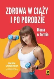 zdrowa-w-ciazy-i-po-porodzie-mama-w-formie-w-2