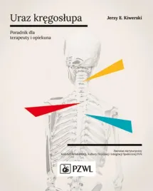uraz-kregoslupa-poradnik-dla-terapeuty-i-opiekuna