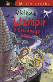 mi-sie-podoba-wampir-z-ciemnego-lasu-rafal-kosik