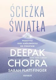 sciezka-swiatla-deepak-chopra-sarah-platt-finger