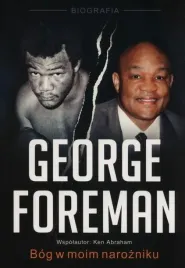 george-foreman-bog-w-moim-narozniku