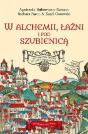 w-alchemii-w-lazni-i-pod-szubienica